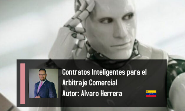Contratos Inteligentes para el Arbitraje Comercial