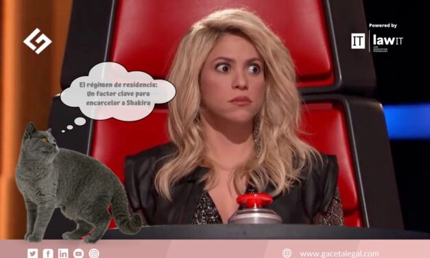 El régimen de residencia: Un factor clave para encarcelar a Shakira por fraude fiscal en España